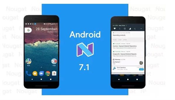 ׿Android7.1Ĵ¹ʲô_ѧ